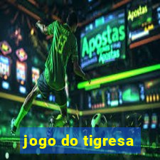 jogo do tigresa